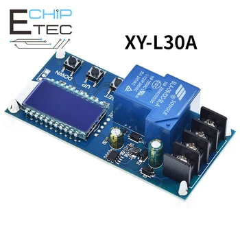 Модуль управления зарядкой аккумуляторной батареи постоянного тока 6-60 В 30A, плата защиты, зарядное устройство, переключатель времени, ЖК-дисплей XY-L30A