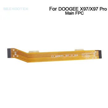 Новый Оригинальный DOOGEE X97 X97 Pro Main FPC Connect Материнская плата Ленточный Гибкий Кабель Гибкие Печатные Платы Аксессуары Для Телефона Doogee X97 Pro