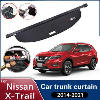 Шторка багажника автомобиля для Nissan X Trail T32 Rogue 2014 ~ 2021, Шторка заднего багажника, Перегородка задней стойки, защитные чехлы, Аксессуары